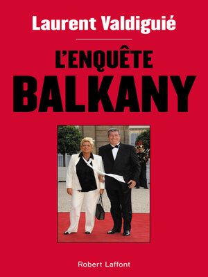 cover image of L'Enquête Balkany